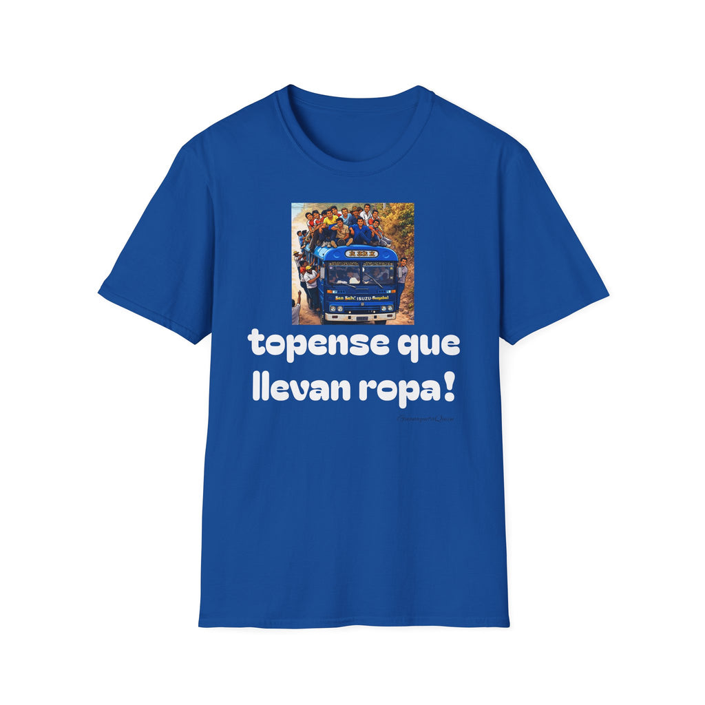 topense que llevan ropa! Unisex Softstyle T-Shirt