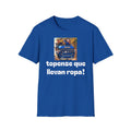 topense que llevan ropa! Unisex Softstyle T-Shirt