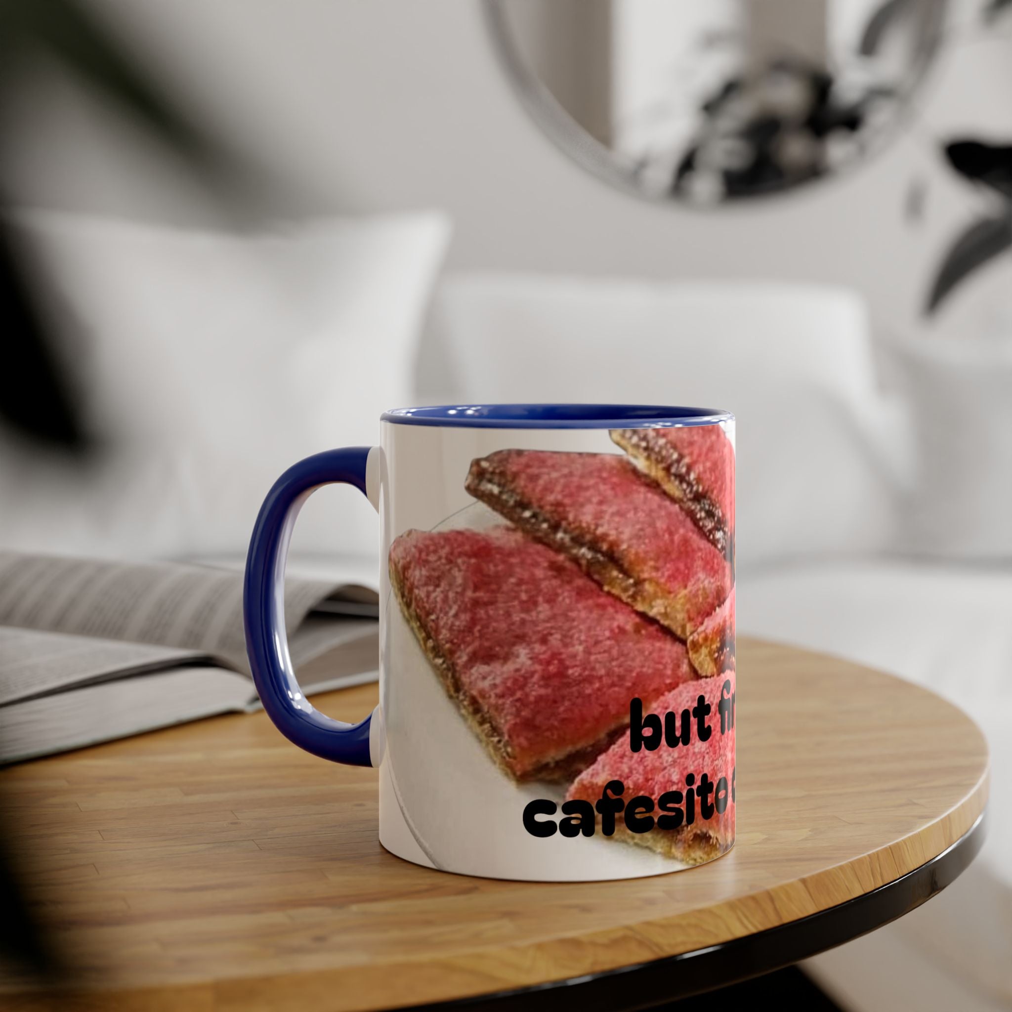 But first cafecito con pan Mug | Accent 11oz