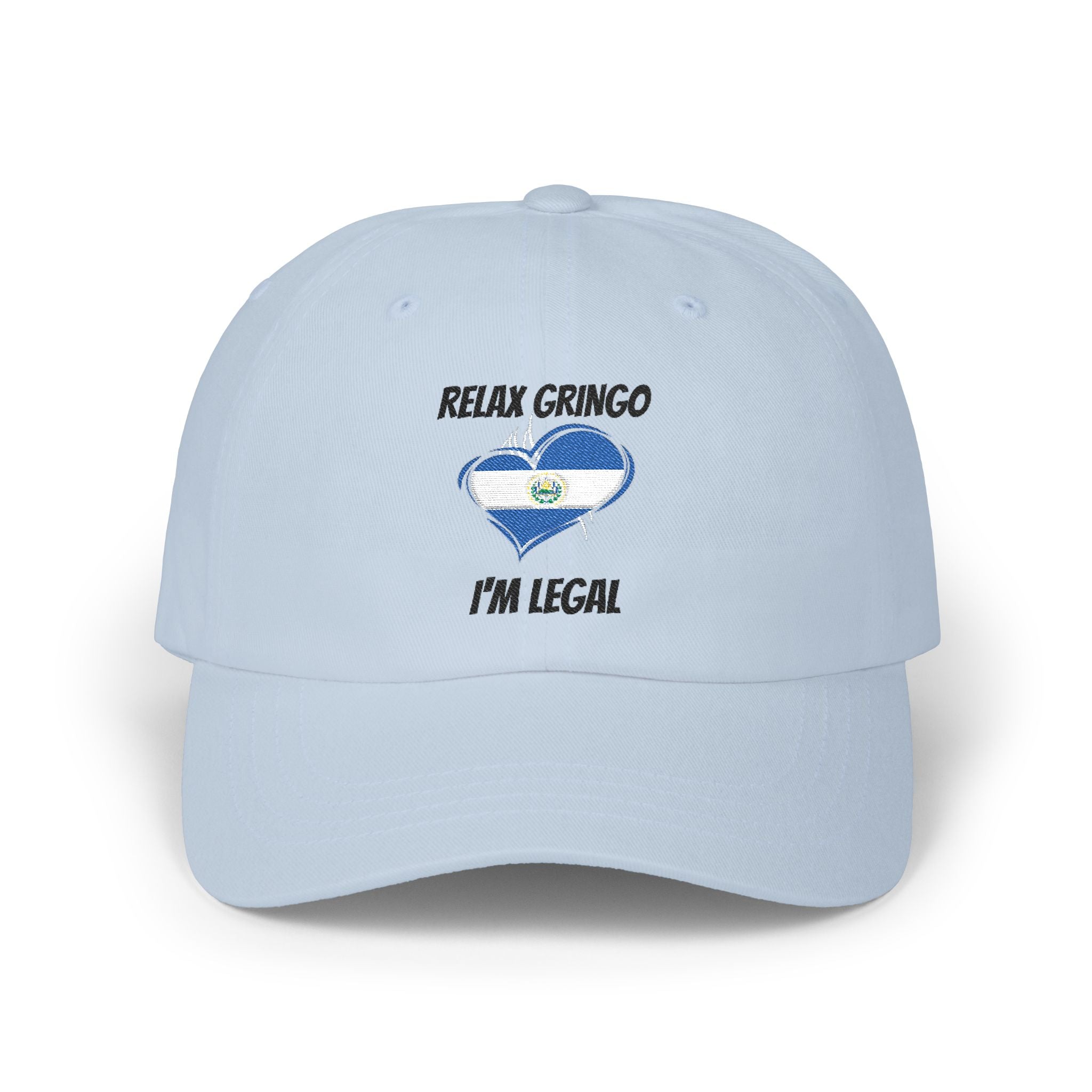 Relax Gringo I'm Legal Dad Cap — Embroidered Hat
