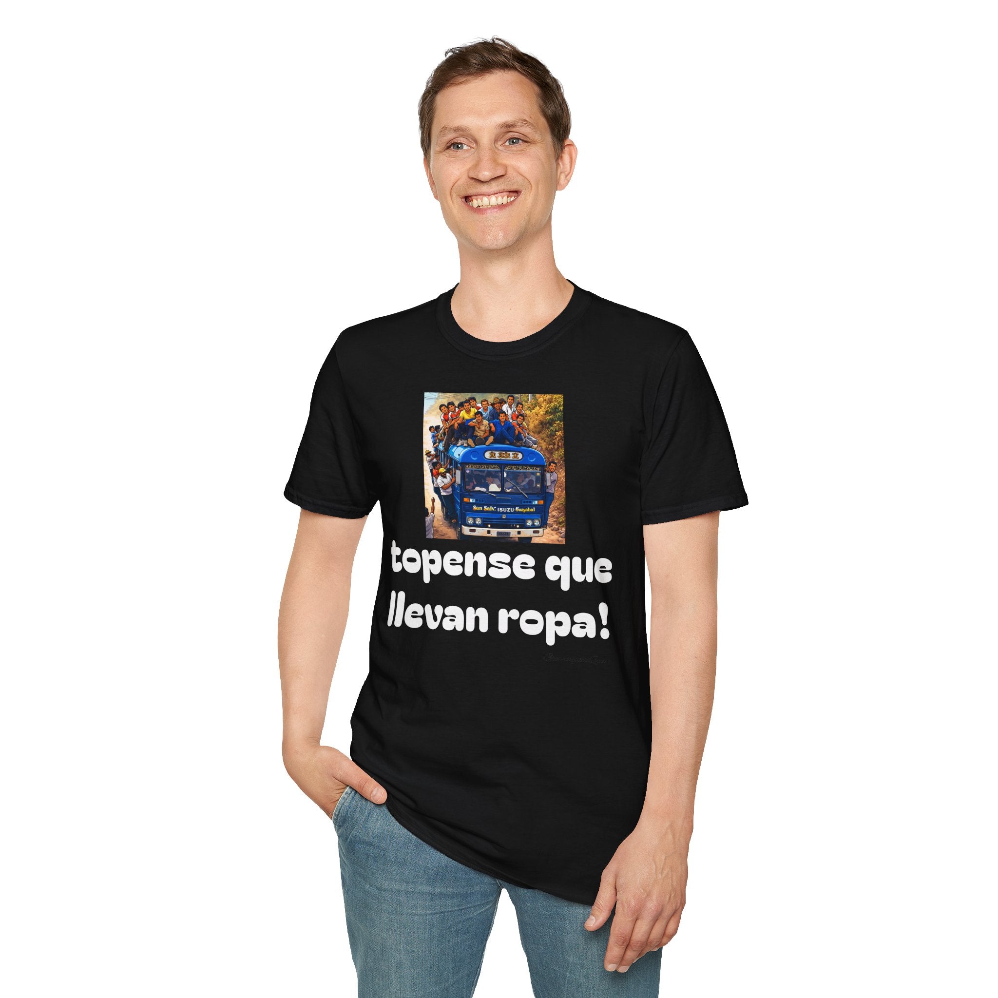 topense que llevan ropa! Unisex Softstyle T-Shirt
