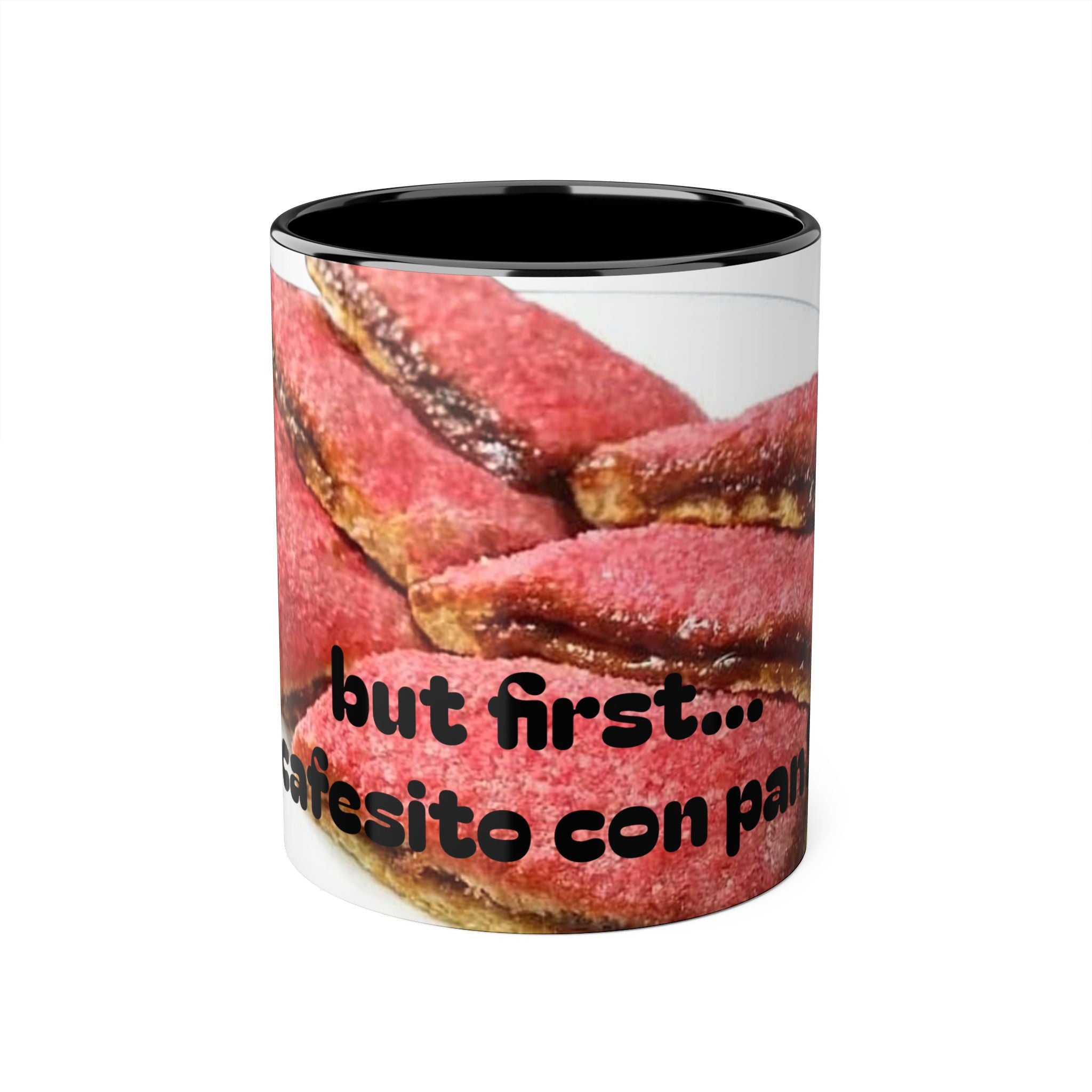 But first cafecito con pan Mug | Accent 11oz