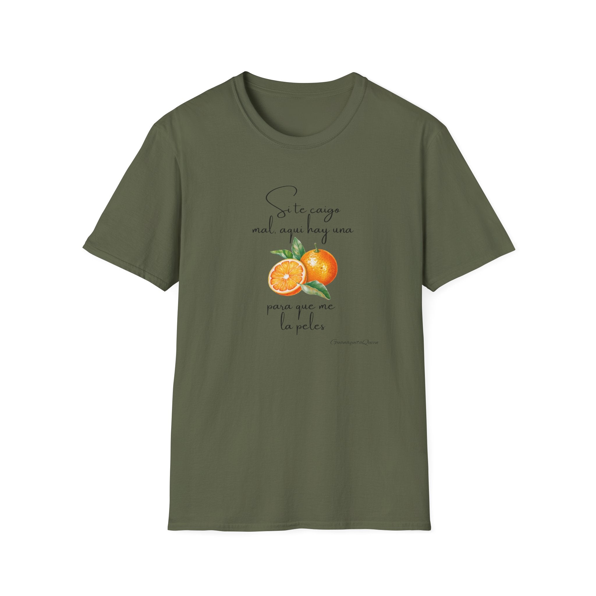 T-Shirt — Spanish Orange Illustration Tee: “Si te cansas mal, sigue hoy sino, para que no te la pelee” Citrus Graphic