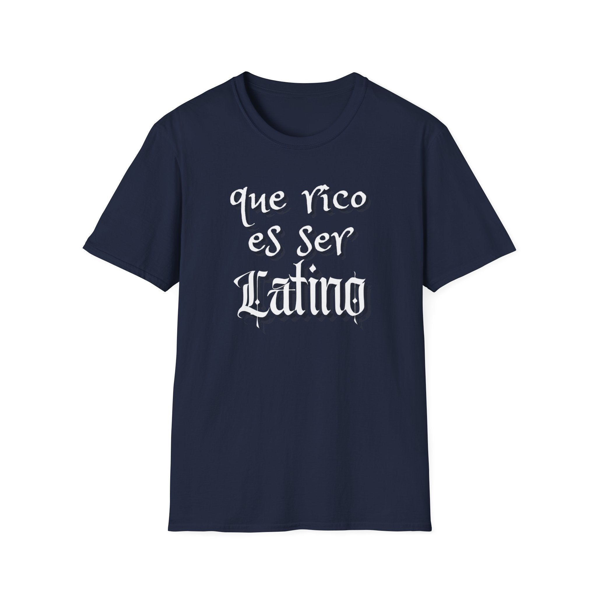 Que Rico Es Ser Latino T-Shirt — Spanish Pride Latino Heritage Tee